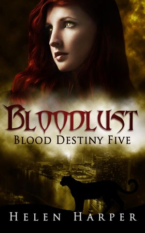 [Blood Destiny 05] • Bloodlust (Blood Destiny 5)